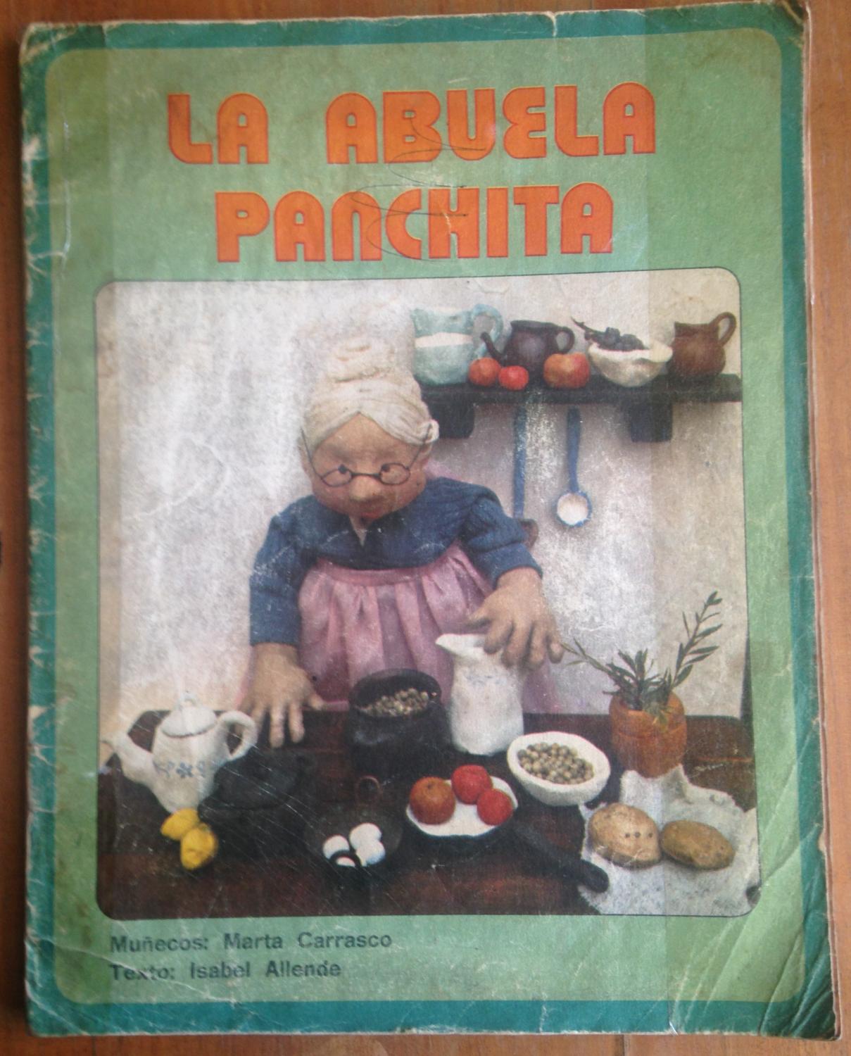 Isabel Allende. La abuela panchita; muñecos Marta Carrasco.