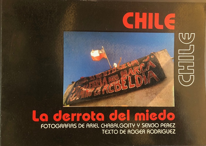 Ariel Chabalgoity, Sengo Pérez y Roger Rodríguez. Chile, la derrota del miedo