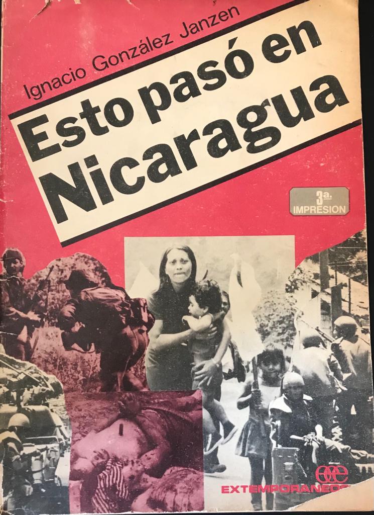 Ignacio González Janzen 	Esto paso en Nicaragua 