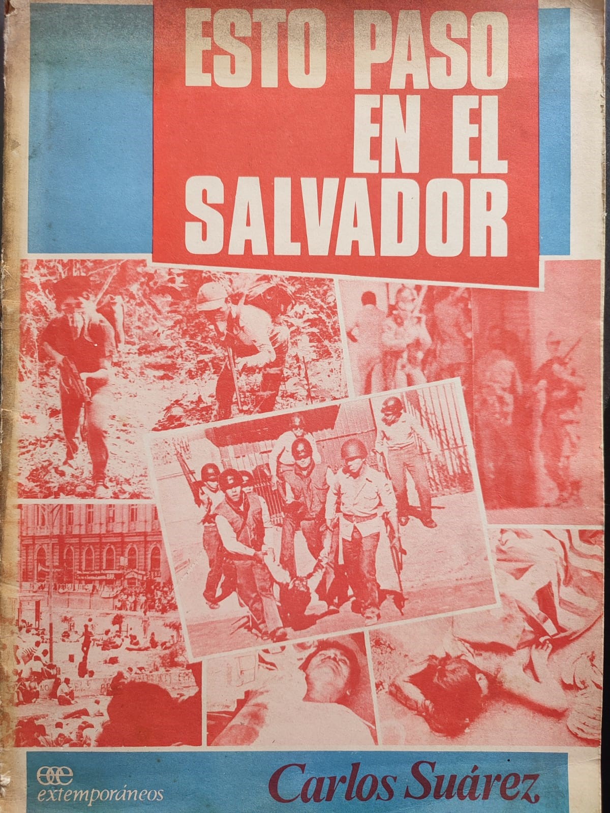 Editorial Extemporáneos. Esto pasó en El Salvador. Documentos extemporáneos 5. 